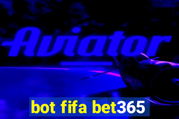 bot fifa bet365